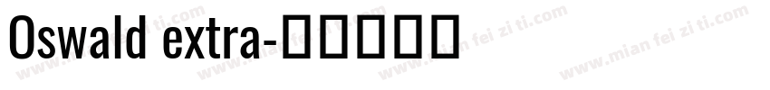 Oswald extra字体转换